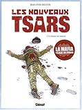 Les nouveaux tsars, Tome 1 : La Chasse est ouverte by Jean-Yves Delitte