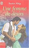 Une femme de désirs