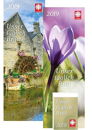 Unser täglich Brot 2019: Der Caritas-Tagesabreißkalender mit zwei Motiven auf beidseitig bedruckter Rückwand
