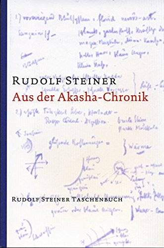 Download Aus der Akasha-Chronik (Rudolf Steiner Taschenbücher aus dem Gesamtwerk)