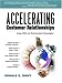 Accelerating Customer Relationships: Using Crm and Relationship Technologies by 