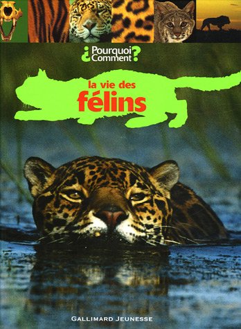 couverture de : vie des f&eacute;lins