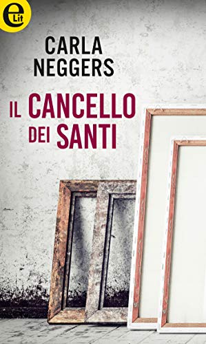 Carla Neggers - Il cancello dei santi (2019)