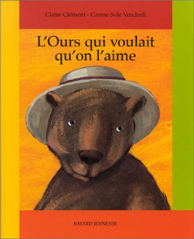 couverture de : L'ours qui voulait qu'on l'aime