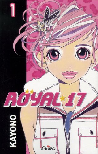 Royal 17 — Tome 1