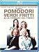 Pomodori verdi fritti alla fermata del treno (edizione speciale)