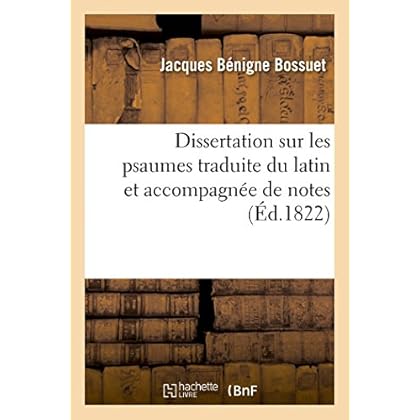 Dissertation sur les psaumes traduite du latin et accompagnée de notes Dissertation sur les psaumes traduite du latin et accompagnée de notes
