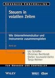 Image de Steuern in volatilen Zeiten: Wie Unternehmenskultur und Instrumente zusammenspielen (Advanced Contro