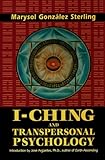 I-Ching and Transpersonal Psychology by
