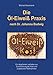 Die Öl-Eiweiß Praxis: nach Dr. Johanna Budwig by Michael Bierschenk