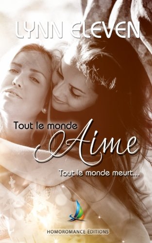 Book's Cover ofTout le monde aime tout le monde meurt