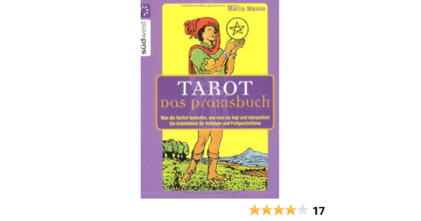 Tarot Das Praxisbuch Amazon De Masino Marcia Bucher