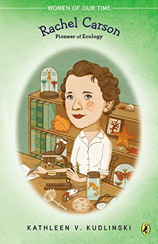 Rachel Carson: Pioneer of Ecology (Women of Our Time) (English Edition)