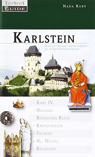 Preisvergleich Produktbild Karlstein: Festung für Reliquien und die Insignien des Heiligen Römischen Reichs