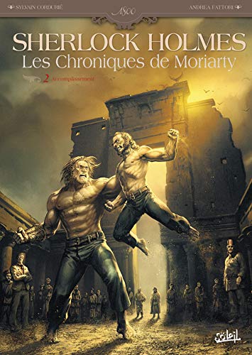 Sherlock Holmes - Les Chroniques de Moriarty 02 - Accomplissement by Sylvain Cordurié, Axel Gonzalbo