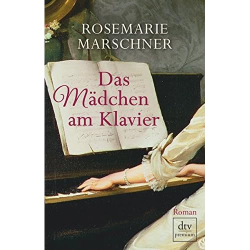 Das Mädchen am Klavier: Roman