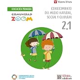 Conocimiento del Medio Natural Social y Cultural 2 (2.1-2.2-2.3) (Comunidad Zoom)