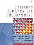 Patterns for Parallel Programming (paperback) (Software Patterns Series) by 