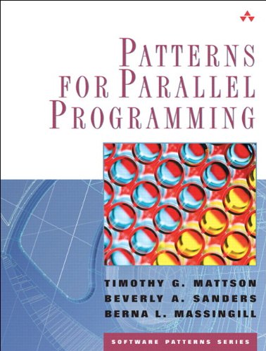 Patterns for Parallel Programming (paperback) (Software Patterns Series)