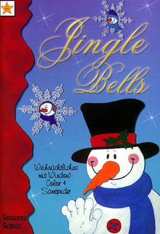 Download Jingle Bells: Weihnachtsmotive mit Window Color und Samt-Puder Download Jingle Bells: Weihnachtsmotive mit Window Color und Samt-Puder