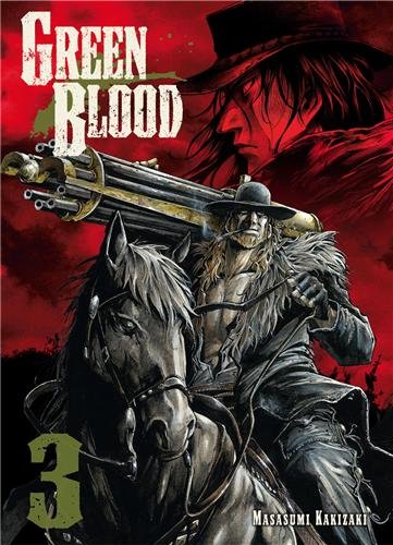 Green Blood — Tome 3