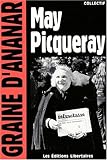 May Picqueray : Une réfractaire, une libertaire, une femme libre