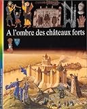 Image de A l'ombre des châteaux forts
