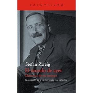 El mundo de ayer: Memorias de un europeo (El Acantilado nº 44)