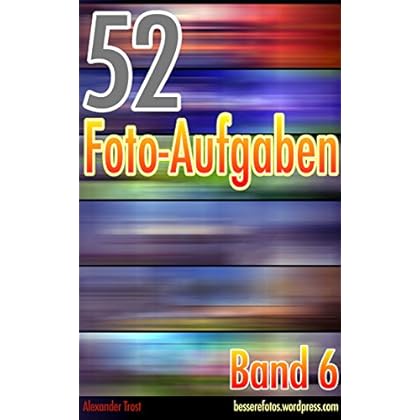 [PDF] Download 52 Foto-Aufgaben: Band 6 Kostenlos