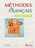 Méthodes du français : Les épreuves du Bac