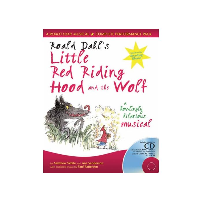 Buy Roald Dahl's Little Red Riding Hood and the Wolf A Howlingly Hilarious Musical (A&C Black Buy Roald Dahl's Little Red Riding Hood and the Wolf A Howlingly Hilarious Musical (A&C Black