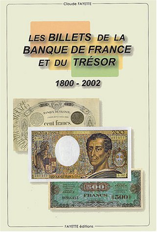 couverture de : Les billets de la banque de France et du tr&eacute;sor 1800-2002