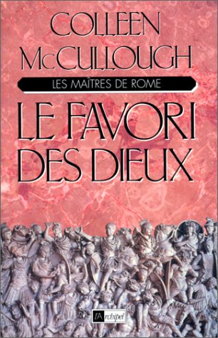 Download Les Maîtres de Rome, tome 3 : Le Favori des dieux Download Les Maîtres de Rome, tome 3 : Le Favori des dieux