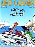 Image de Léo Loden, tome 3. Adieu ma joliette