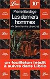 Les derniers hommes : les chemins du secret