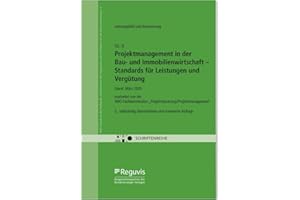 Projektmanagement in der Bau- und Immobilienwirtschaft - Standards für Leistungen und Vergütung: AHO Heft 9 (Schriftenreihe des AHO)
