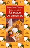 Contes à mi-voix, Tome 1 : La soupe de la mamée