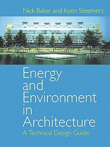 Energy and Environment in Architecture: A Technical Design Guide (English Edition)