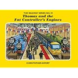 The Railway Series No. 39 : Thomas and the Fat Controller's Engines (Classic Thomas the Tank Engine)