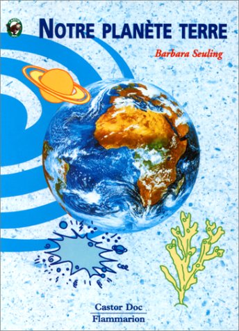 couverture de : Notre plan&egrave;te Terre