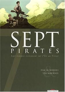 jaquette livre Sept pirates : Sept hommes reviennent sur l'Ile au Trésor