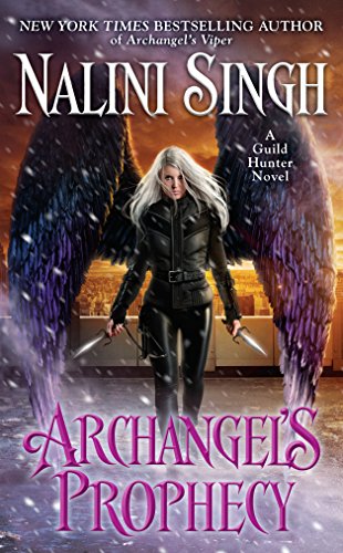 Télécharger Archangel's Prophecy (A Guild Hunter Novel Book 11) (English Edition) PDF