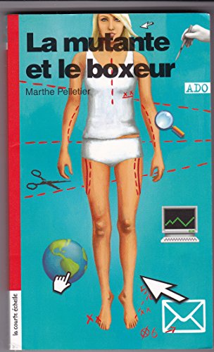 La mutante et le boxeur
