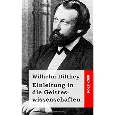 Pdf Download Einleitung In Die Geisteswissenschaften Versuch Einer Grundlegung Fur Das Studium Der Gesellschaft Und Ihrer Geschichte Kostenlos Kostenlos Popularwissenschaft Buch