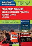 Concours commun Agent des finances publiques, douanes et CCRF - 2018/2019 - Catégorie C - Tout-en-un