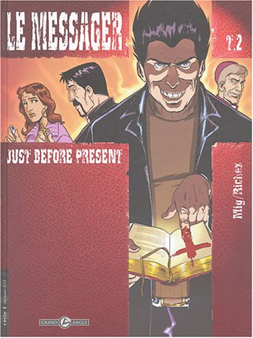 le  Messager - just before present