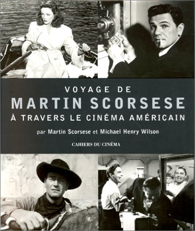 couverture de : Voyage de Martin scorsese &agrave; travers le cin&eacute;ma am&eacute;ricain