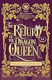 The Return of the Dragon Queen (The Avalonia Chronicles, Band 3) by 