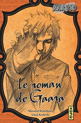 Le roman de Gaara — Tome 0