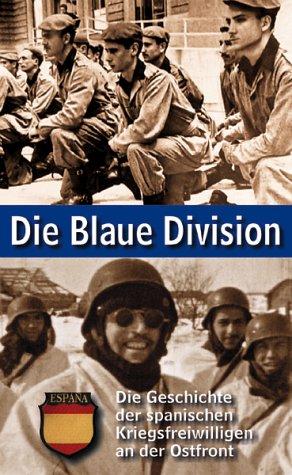 Preisvergleich Produktbild Die Blaue Division - Geschichte der spanischen Kriegsfreiwilligen [VHS]